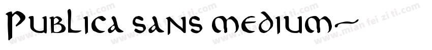 Publica sans medium字体转换